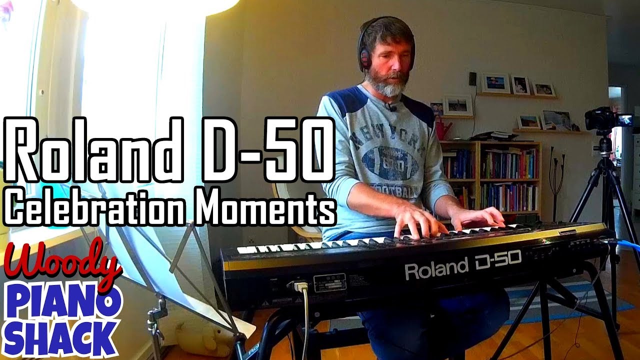 Праздничные моменты Roland D-50 с Woody Piano Shack