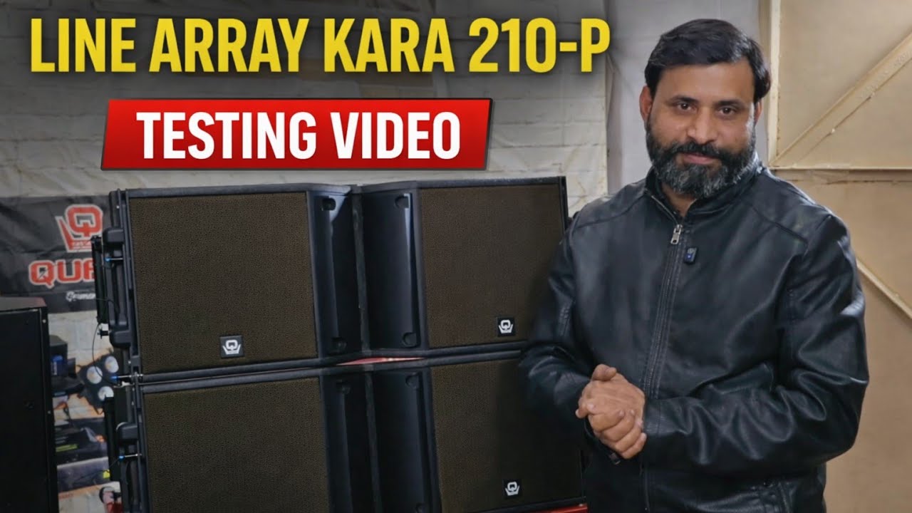 KARA-210 LINE ARRAY TESTING VIDEO || QUBE AUDIO IMPEX DELHI-92 🔥💯 Dj all item sealer
