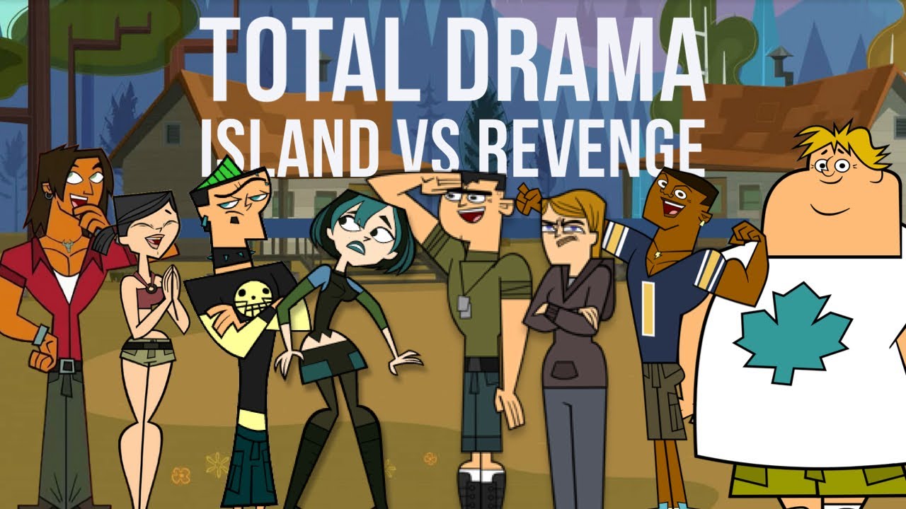 Total Drama Island Vs Revenge My Way