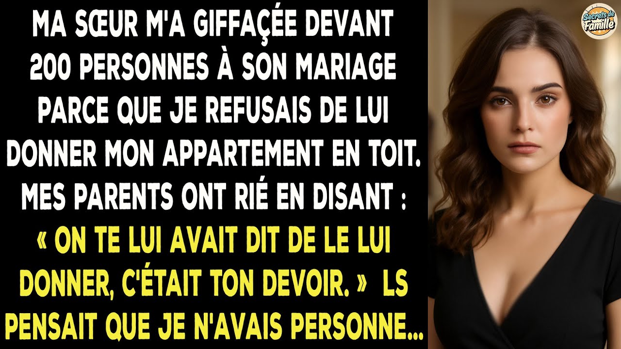 Ma Sœur M'a Giflé À Son Mariage Devant 200 Pers. Car J'ai Refusé Mon Penthouse.