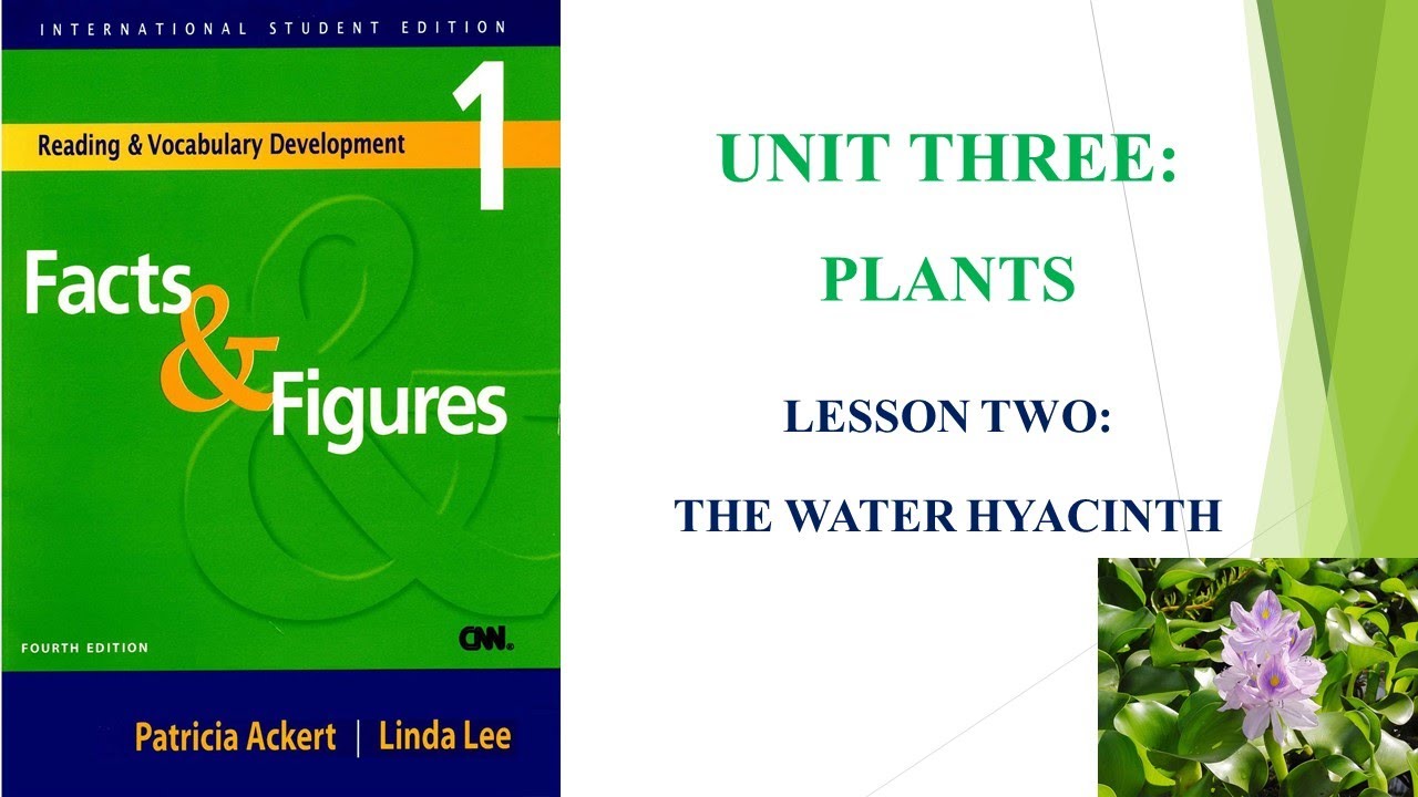 Facts and Figures || Unit 3 || Lesson 2 || The Water Hyacinth