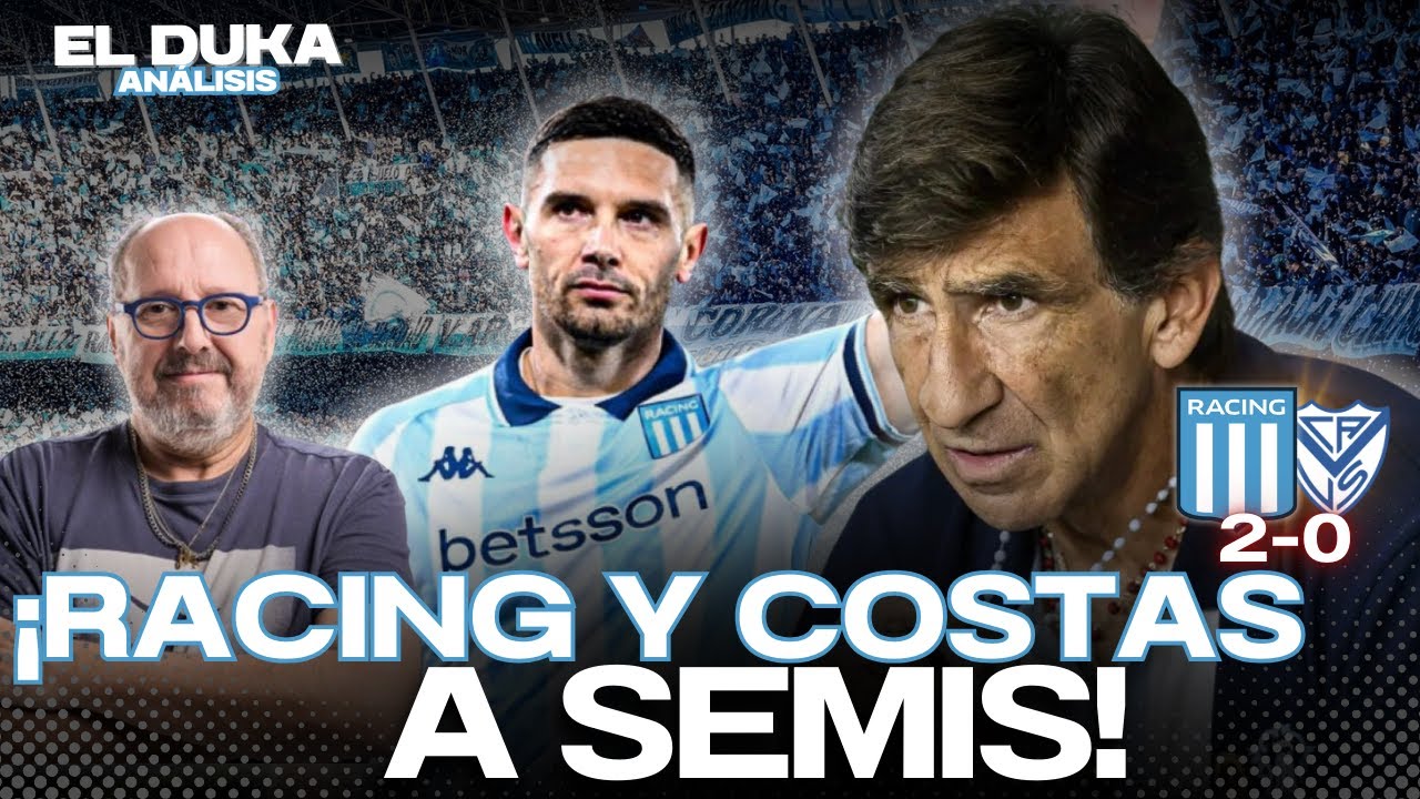¡RACING Y COSTAS A SEMIS! - Racing Club vs Velez Sarsfield (2-0) - ELDUKA
