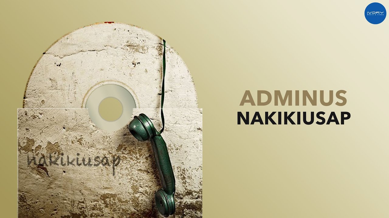Adminus - Nakikiusap (Official Audio)