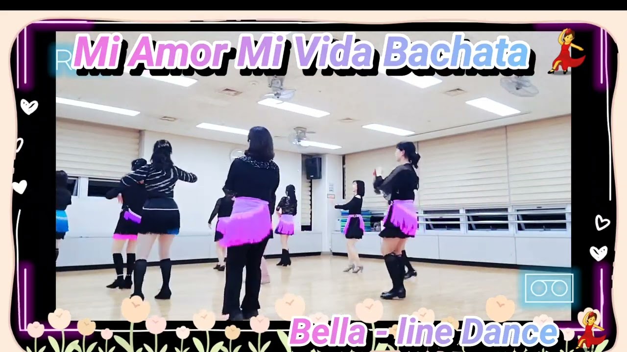 Mi Amor Mi Vida Bachata Line Dance/Adelaine Ade (INA)