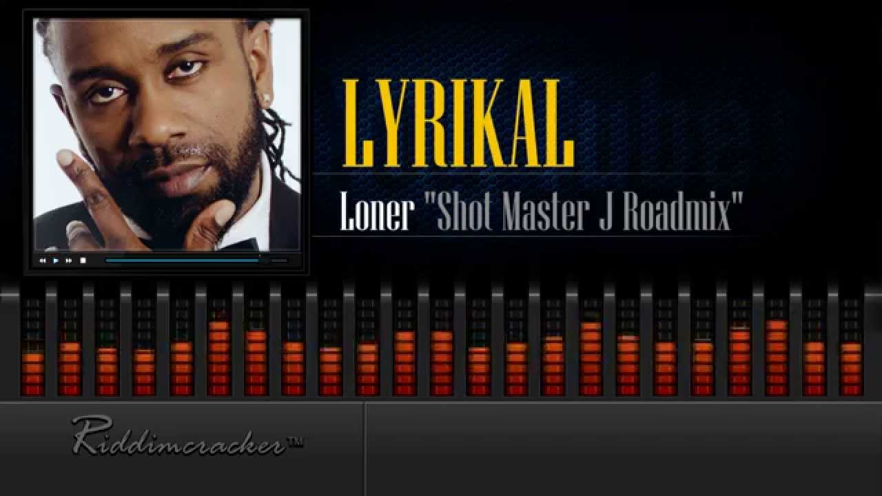 Lyrikal - Loner (Shot Master J Remix) [Soca 2015] [HD]