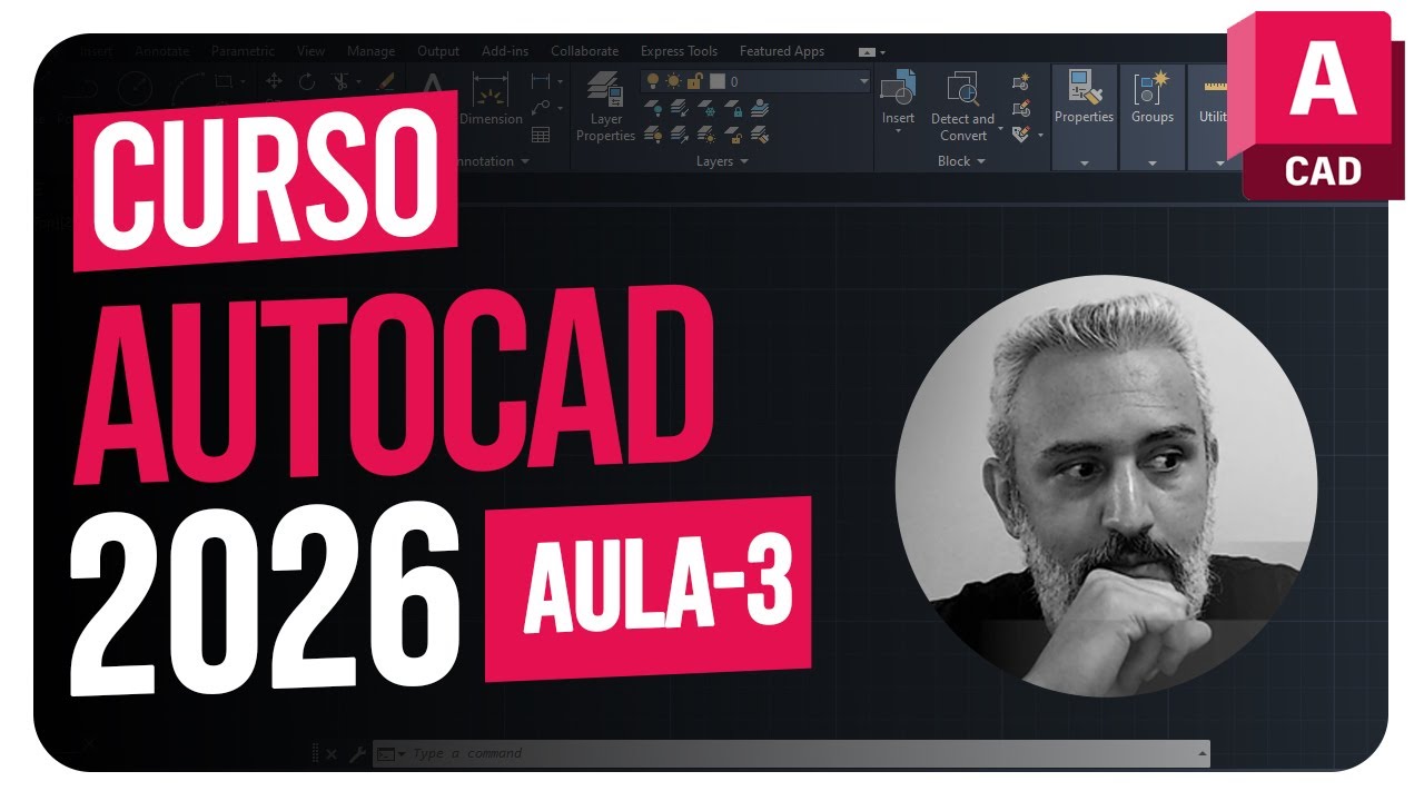 AUTOCAD 2026 CURSO - AULA 3 - COMANDO LINE - DESENHANDO