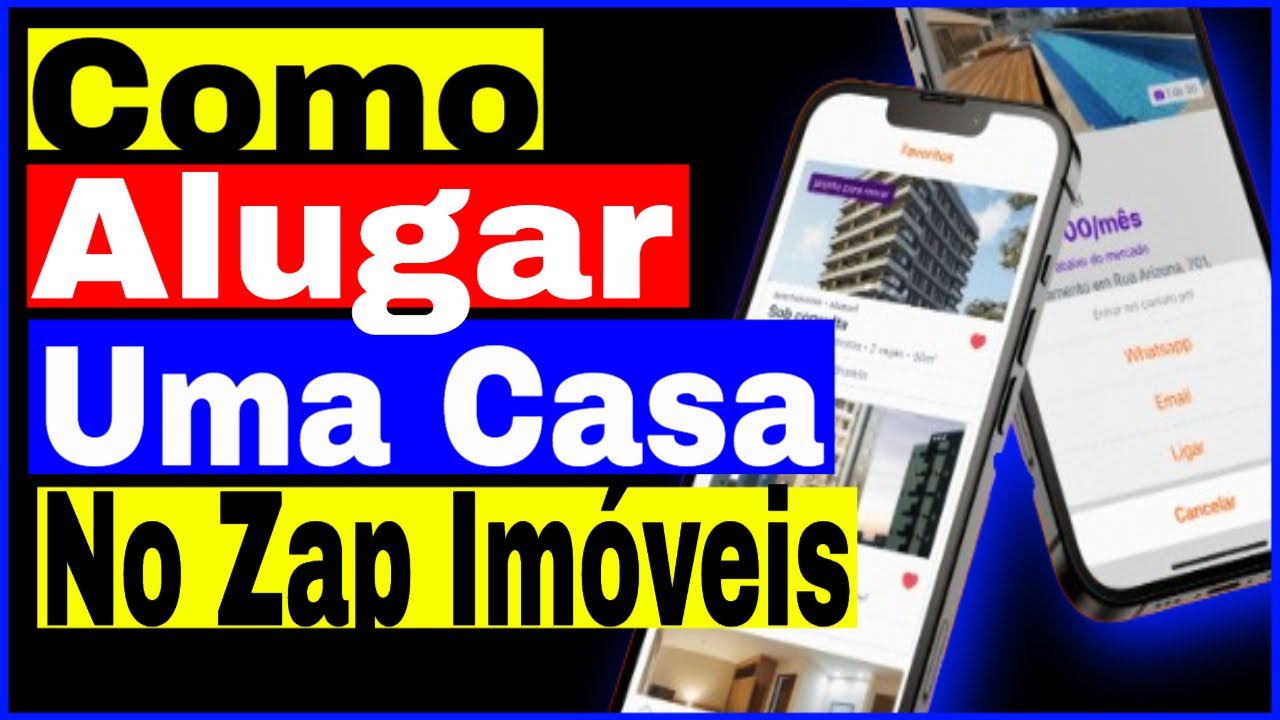 Como Alugar uma Casa pelo Celular no Aplicativo ZAP Im&oacute;veis