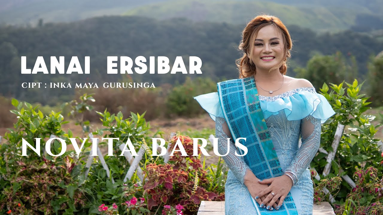LAGU KARO TERBARU NOVITA BARUS - LANAI ERSIBAR