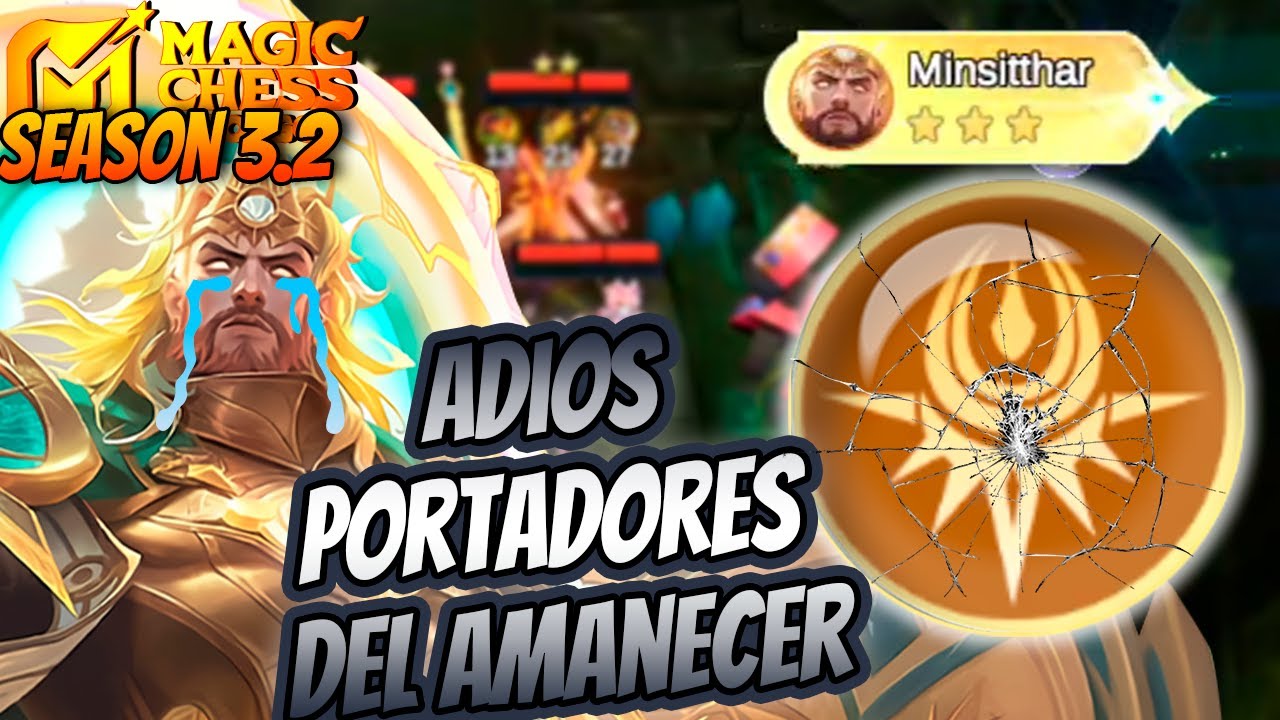 Adiós Portadores del amanecer! 😭 || Magic Chess Go Go