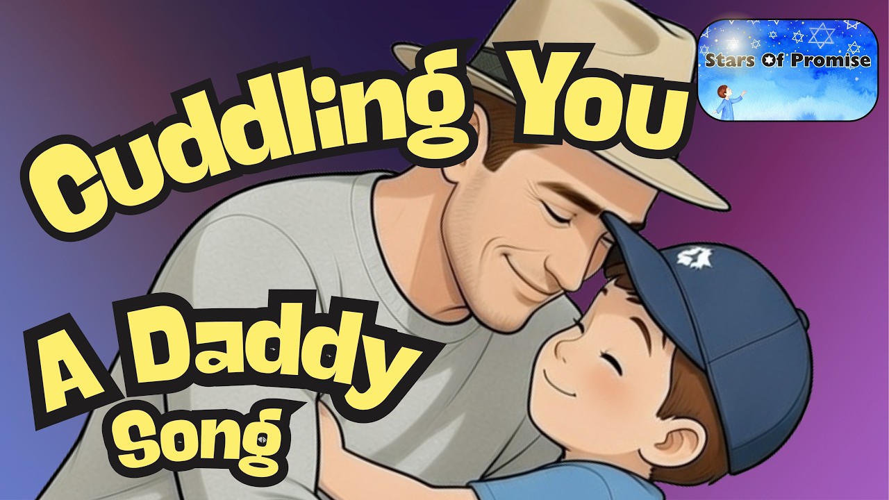 Cuddling You-  Father's Day Song  - family love and wellbeing- Happy children- Ofrah Shmuli