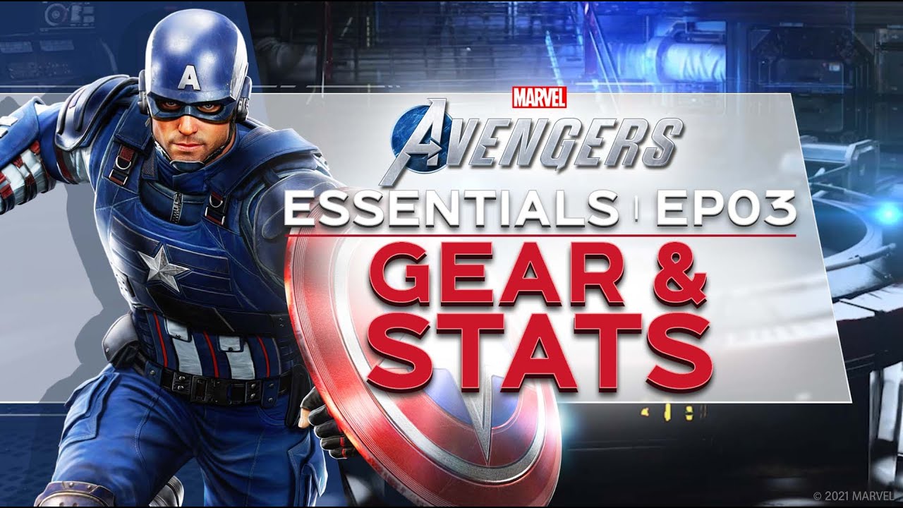 Marvel's Avengers Essentials: Gear and Stats