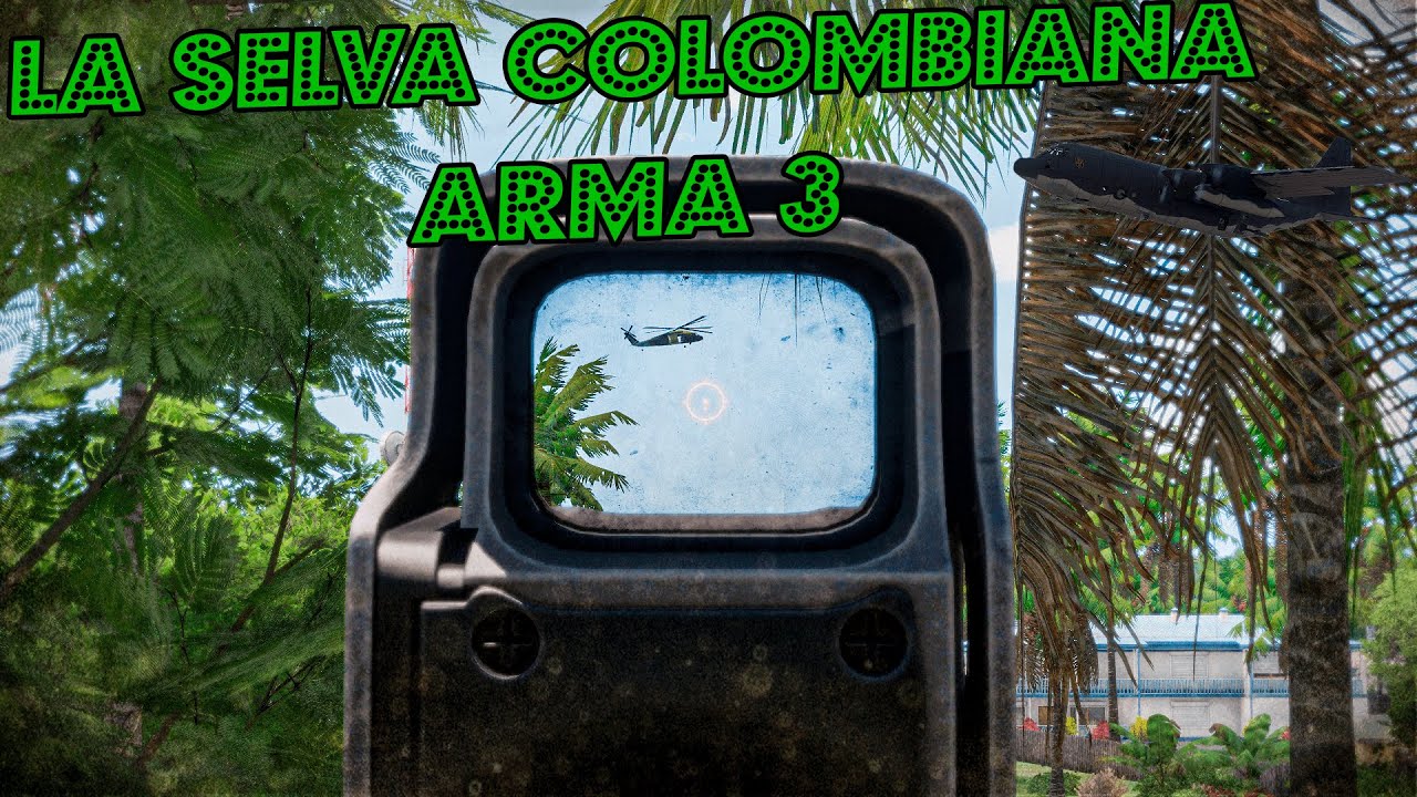 VUELVO A LA SELVA DE COLOMBIA||Arma 3|| El Soldado CHAN combatiendo DELTA FORCE