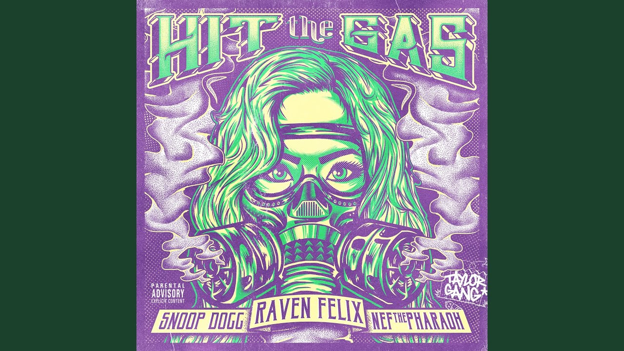 Hit the Gas (feat. Snoop Dogg & Nef the Pharaoh)