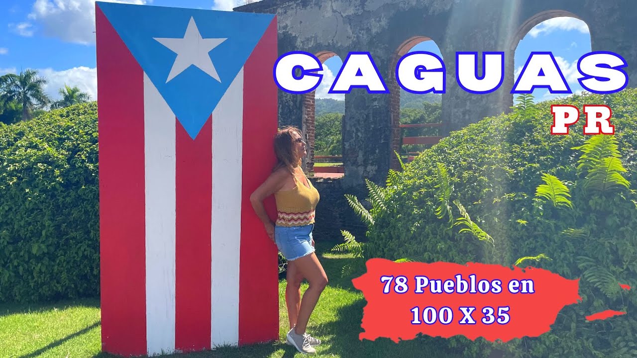 Así es CAGUAS, PR🇵🇷 I Centro y Corazón de Puerto Rico