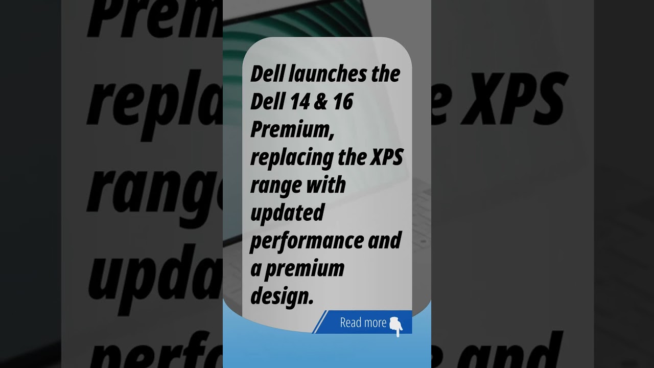 Dell Unveils New Premium Windows Laptops