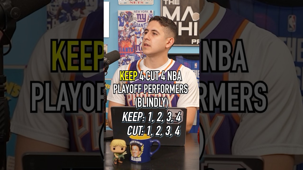 KEEP 4 CUT 4 NBA PLAYOFF PERFORMERS! Do You Agree? 