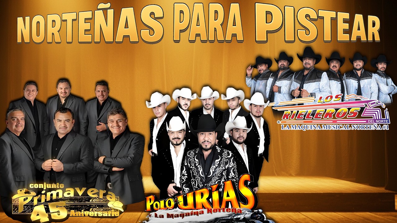 Puras Norteñas Viejitas Mix 🎶 Los Rieleros del Norte y Conjunto Primavera y Polo Urias