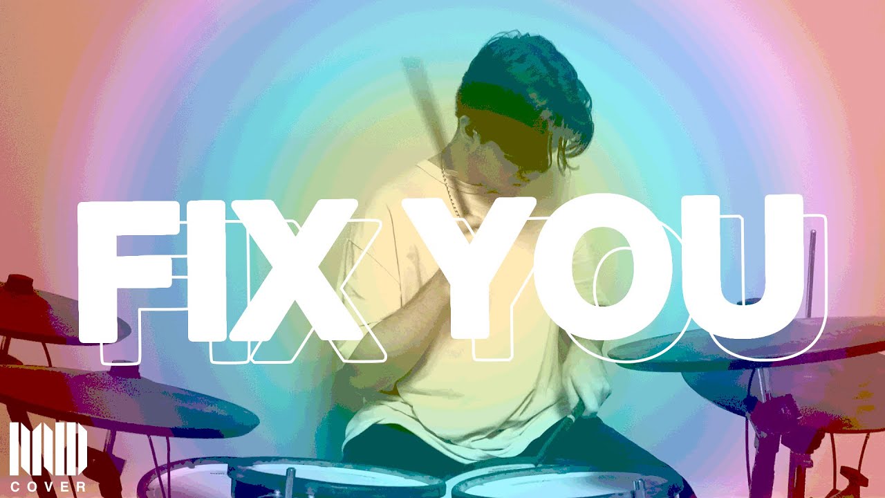 Coldplay - Fix You | Drum Cover