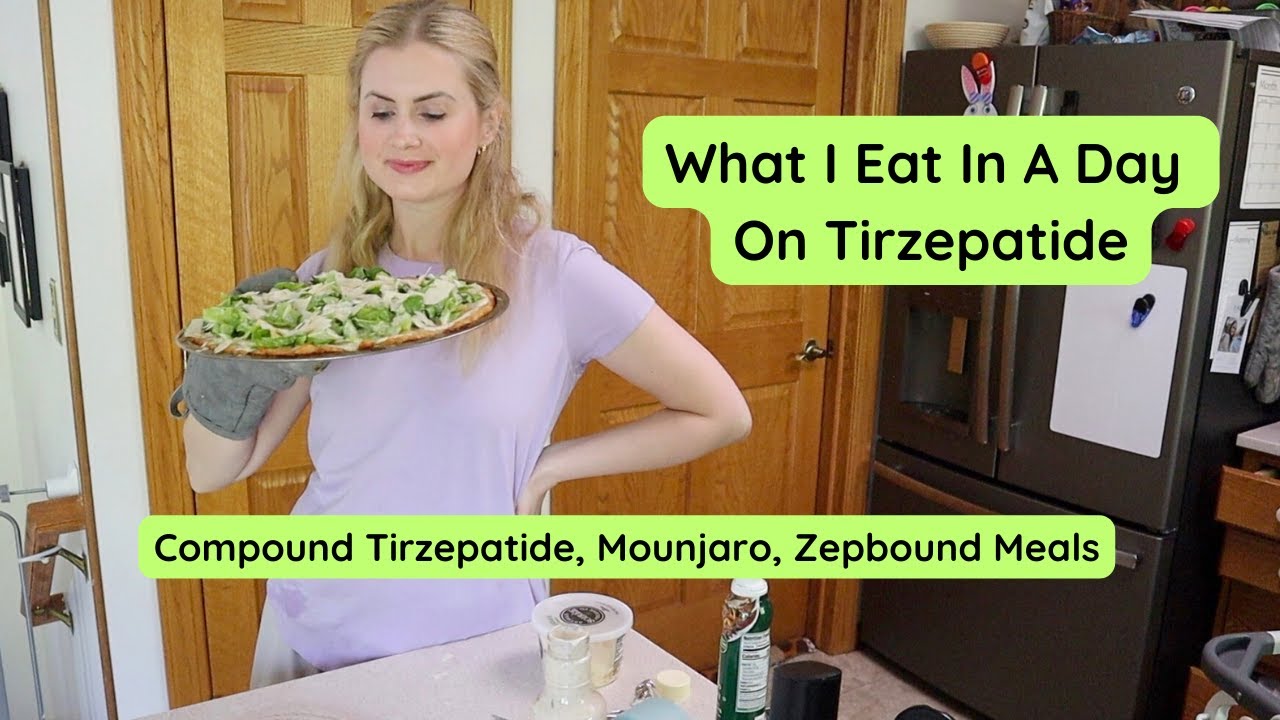 What I Eat In A Day On Tirzepatide | Compound, Mounjaro, Zepbound Meals