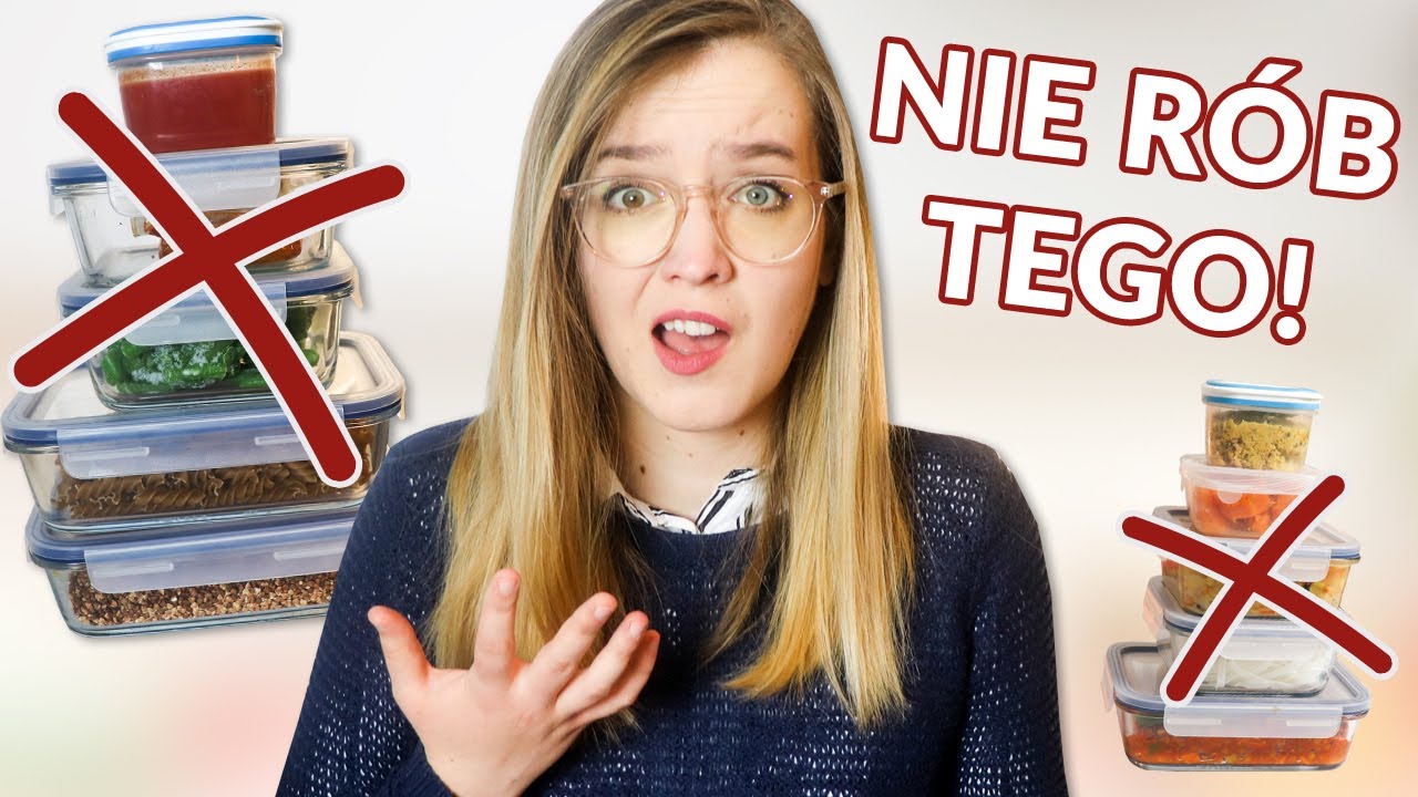 Popularne BŁĘDY podczas MEALPREPu, przez które możesz się zatruć!!