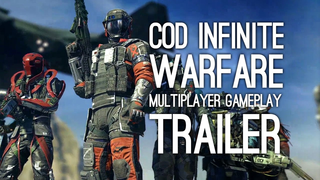 Call of Duty Infinite Warfare Multiplayer Gameplay Trailer - Multiplayer Reveal Trailer