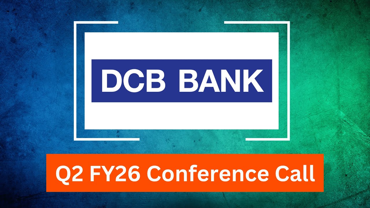 DCB Bank Q2 FY26 Concall: Strong Loan Growth & Stable Margins Support Steady Results