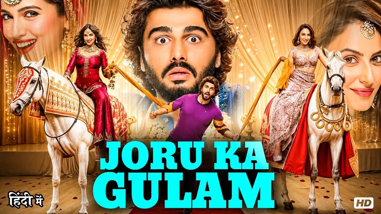 Joru Ka Gulam (2026) | Arjun Kapoor, Rakul & Bhumi New Comedy Drama Movie HD Hindi