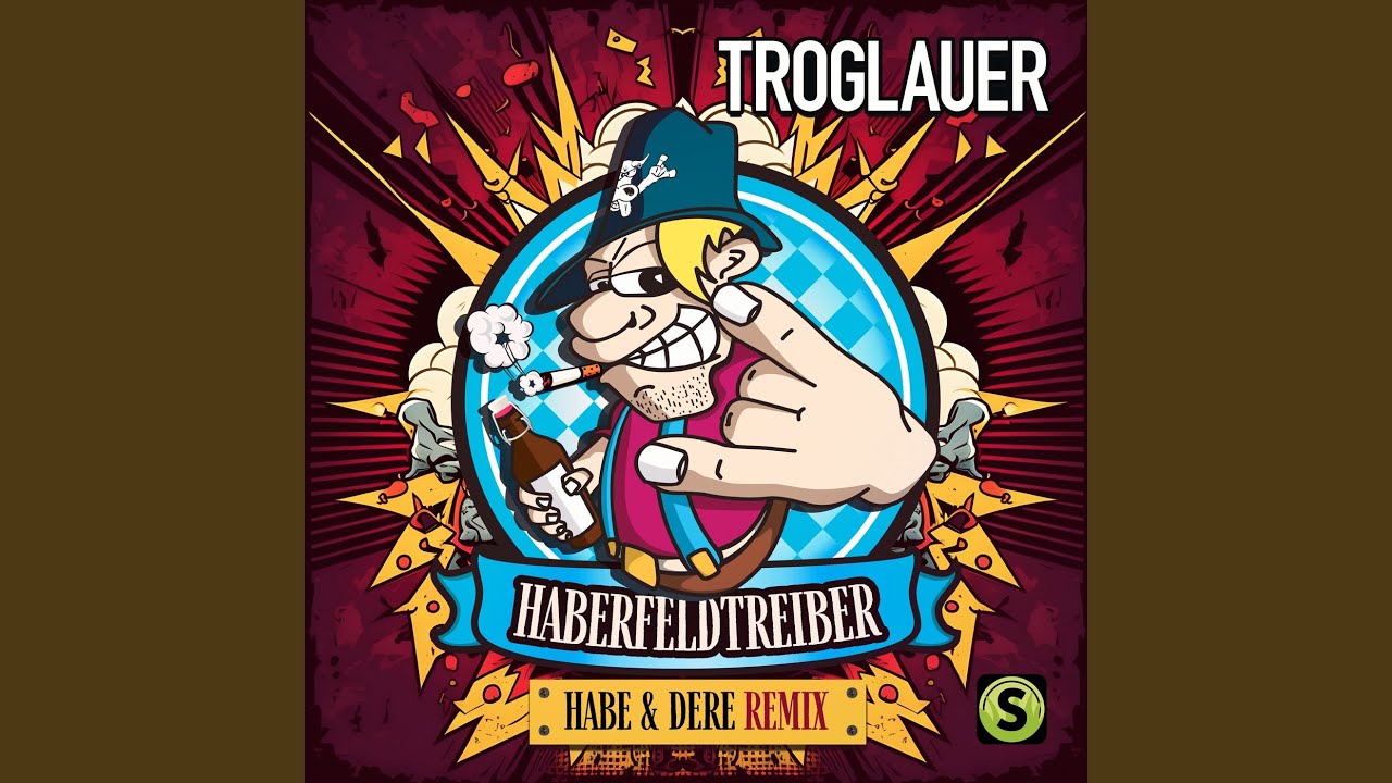 Haberfeldtreiber (Habe & Dere Remix)