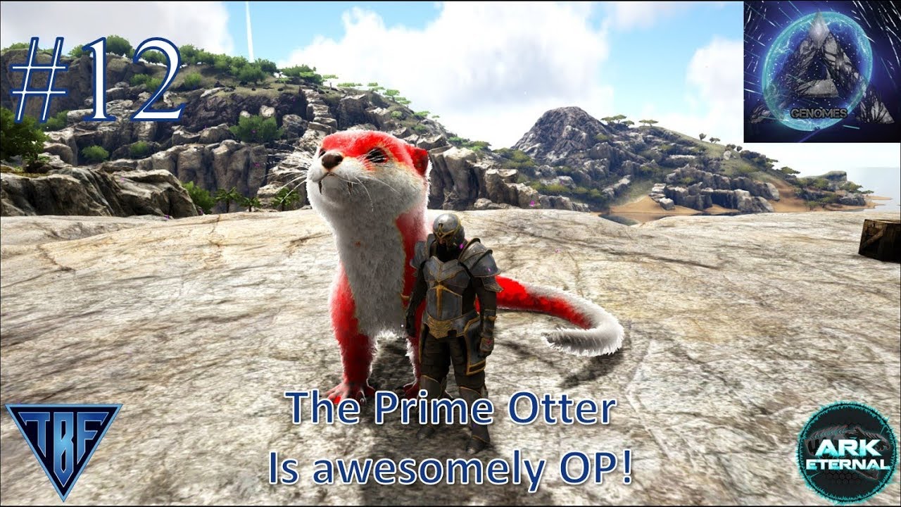 This little otter can defeat the map!  E12 Ark Survival Evolved Modded Ark Eternal Genomes