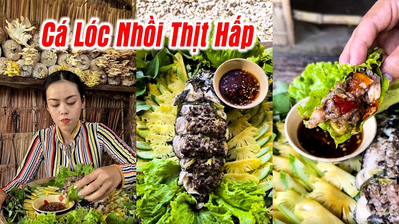 B&eacute;o qu&aacute; rồi, C&aacute; L&oacute;c Nhồi Thịt Hấp cuốn rau sống | Huyền Phi Official
