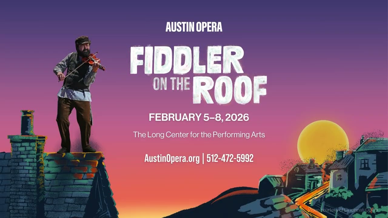 Austin Opera presents Fiddler on the Roof | February 5-8, 2026