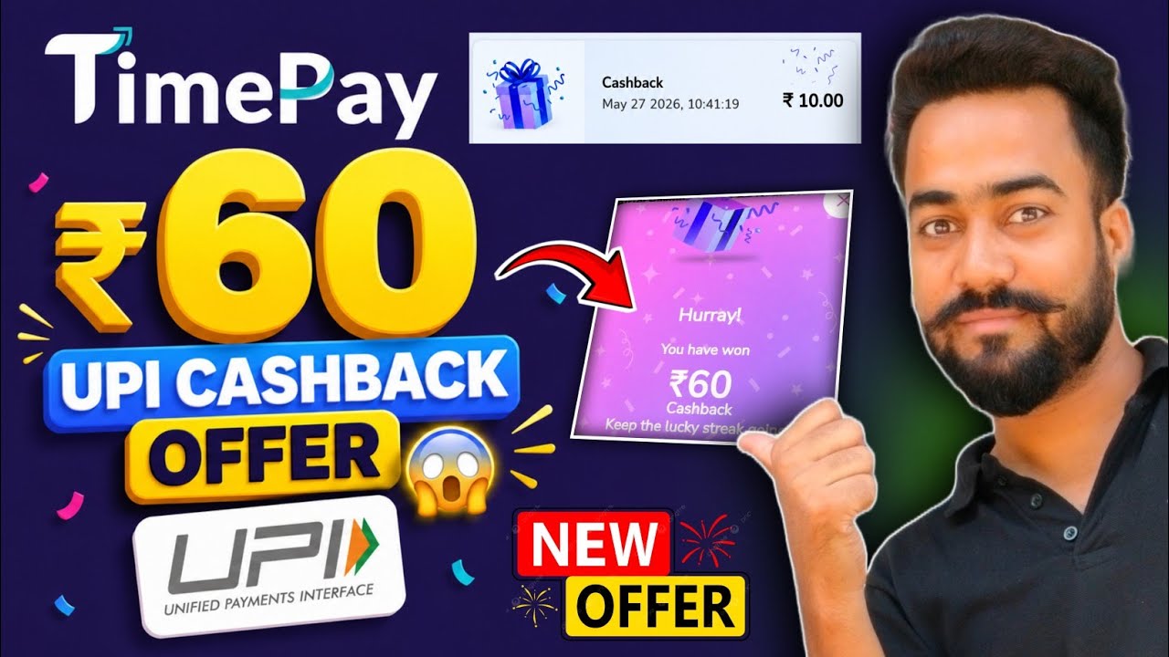 Timepay ₹60🔥Cashback Offer! Time Pay App Upi Cashback Offer Today! Timepay New Cashback Offer 2026