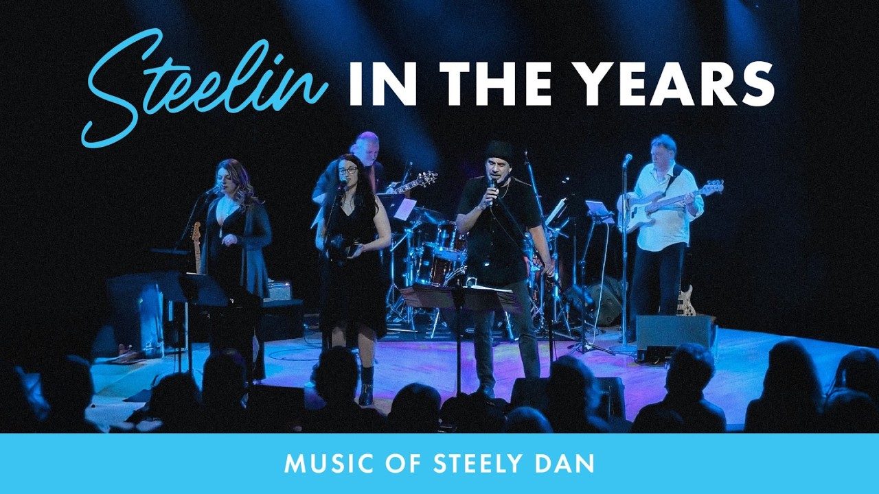 Steelin in the Years: Music of Steely Dan | Blue Frog Studios