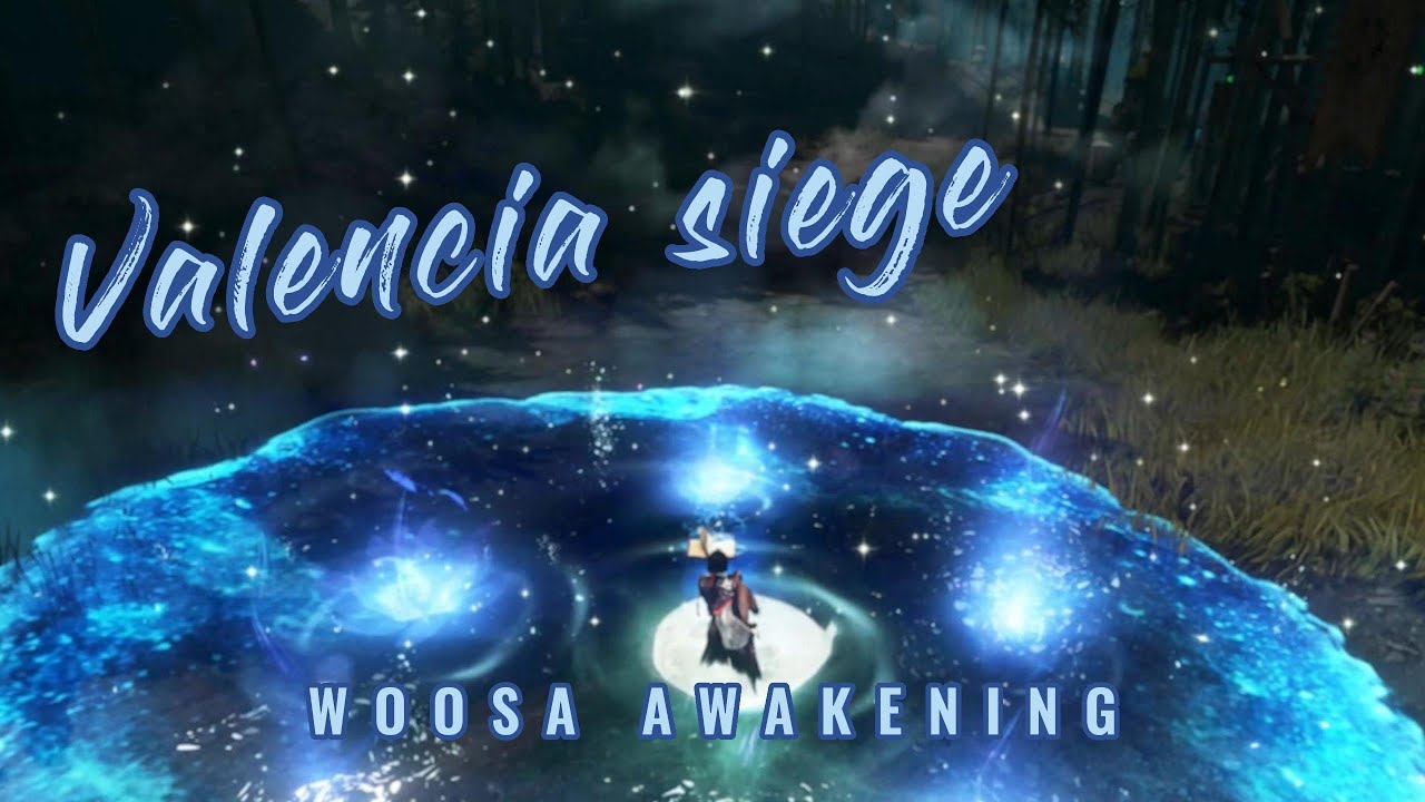 Woosa AWAKENING Valencia Siege | Holding Goddess