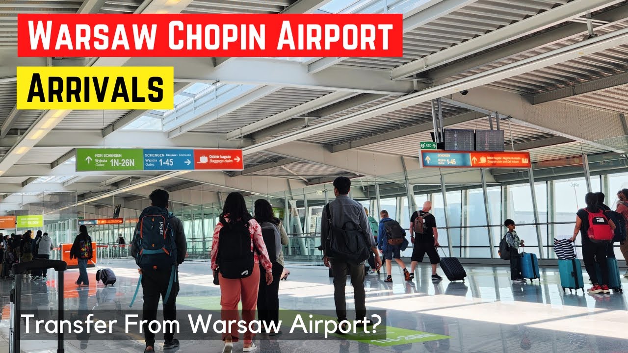 Warsaw Chopin Airport Arrivals and Transfers | How to Transit at Warsaw Airport?
