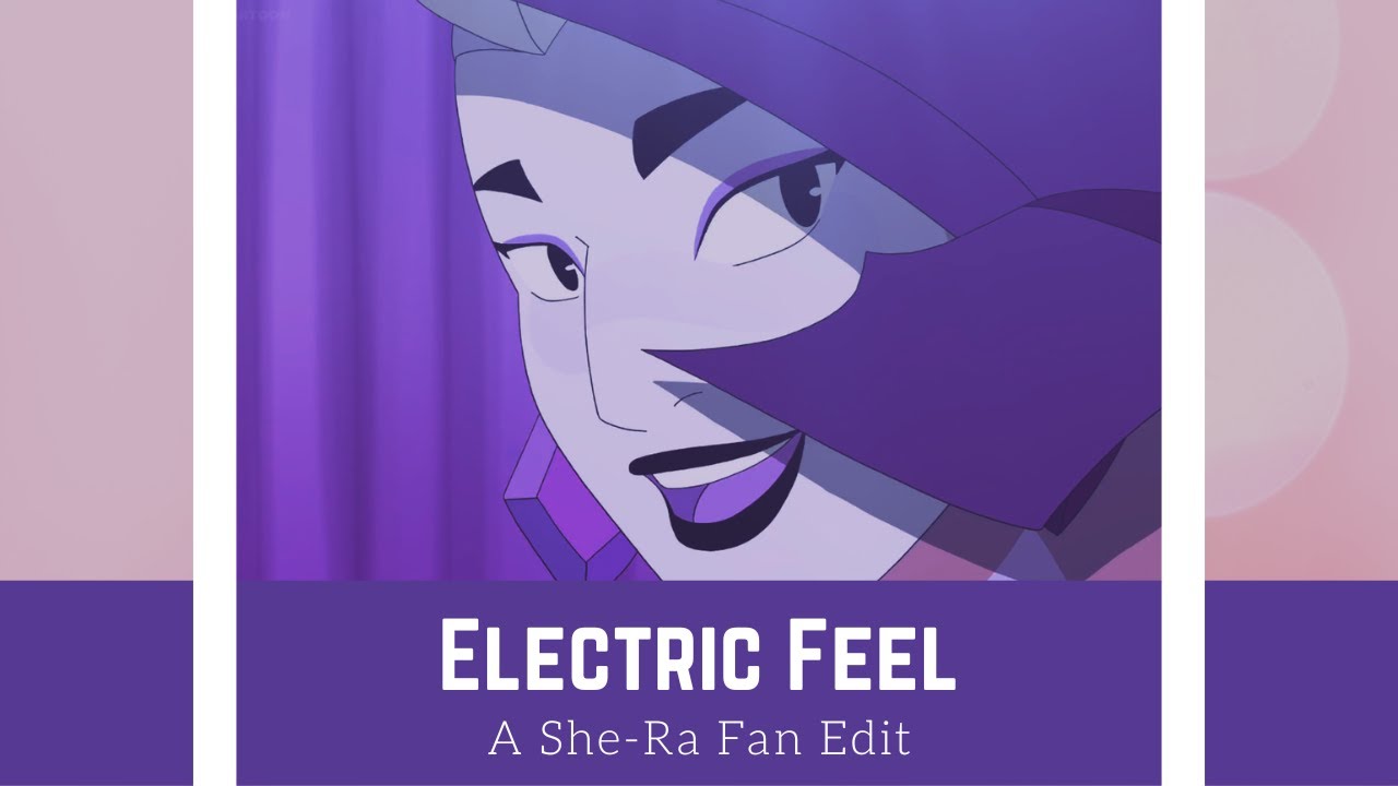 Scorpia Gives Electric Feel | She-Ra ◟AMV◝