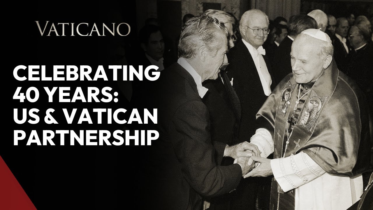 40 Years of US-Vatican Diplomacy: A Journey of Peace and Cooperation