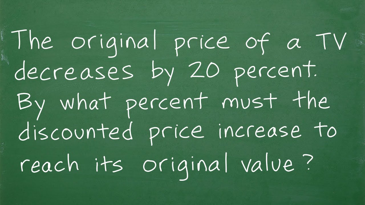 The price of a TV is 20% off. What percent must the sales price be raised to get the original cost?