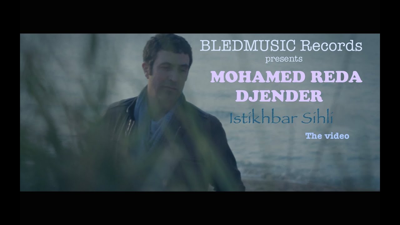 Mohamed Réda Djender (Istikhbar Sihli)