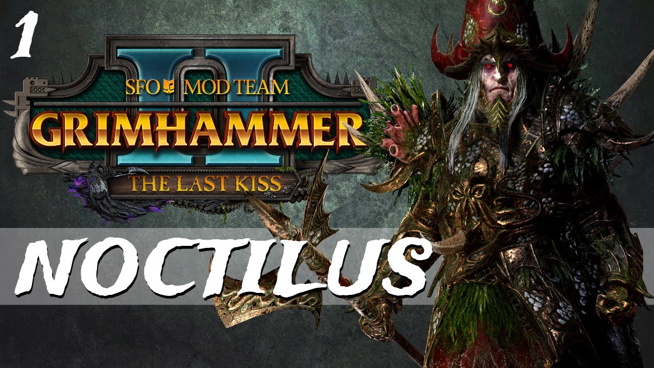 THE DREADFLEET SAILS! | SFO Grimhammer II - Vampire Coast - Noctilus #1 | Total War: Warhammer 2