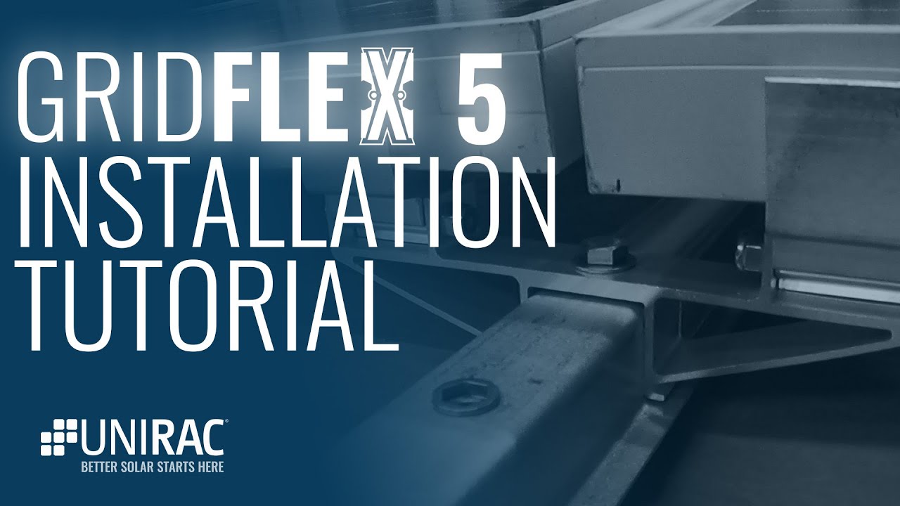 GRIDFLEX 5 Installation Tutorial