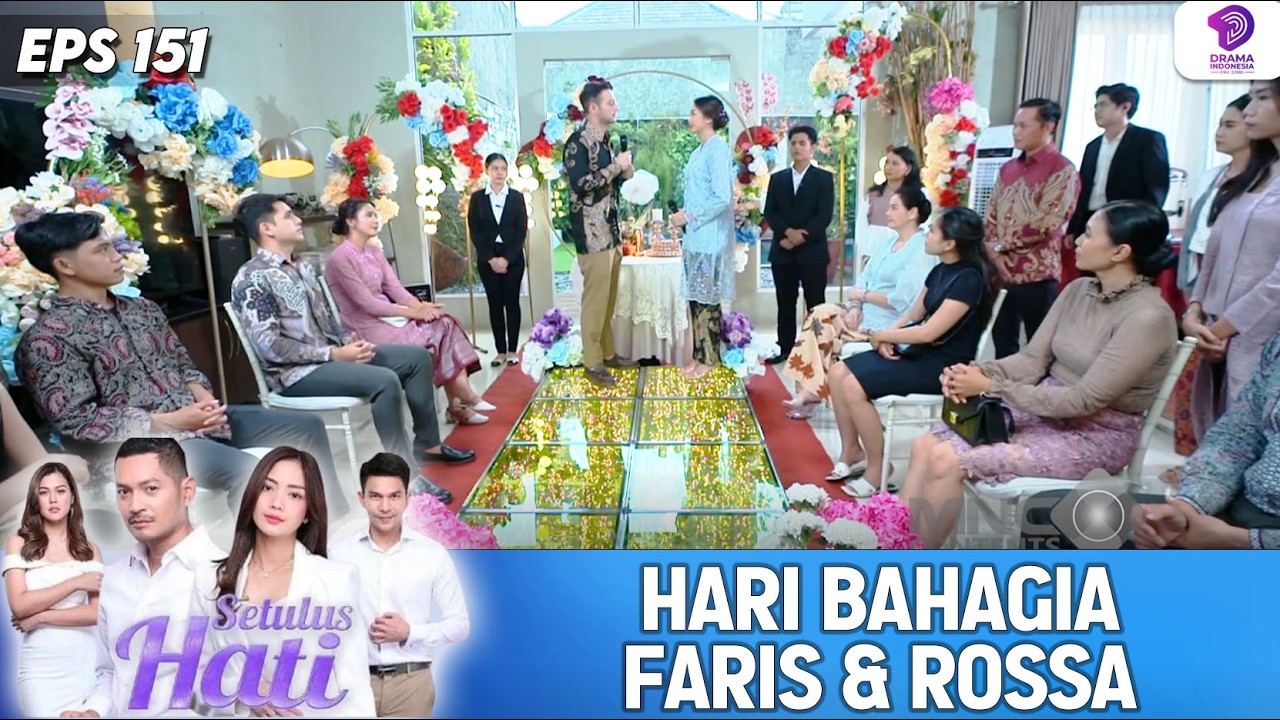 LAMARAN FARIS DAN ROSSA BEGITU SANGAT INDAH !! | SETULUS HATI | EPS.151 (3/6)