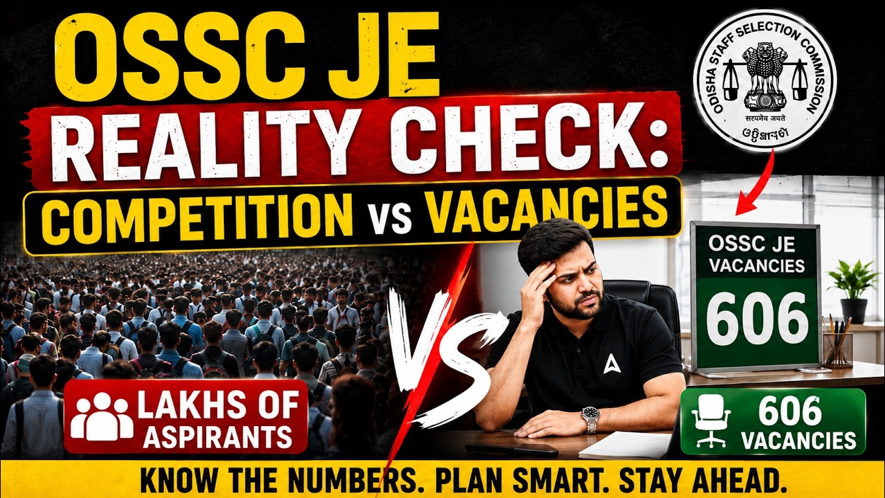 OSSC JE 2026 Competition Analysis | Vacancies vs Applicants | Selection Chances