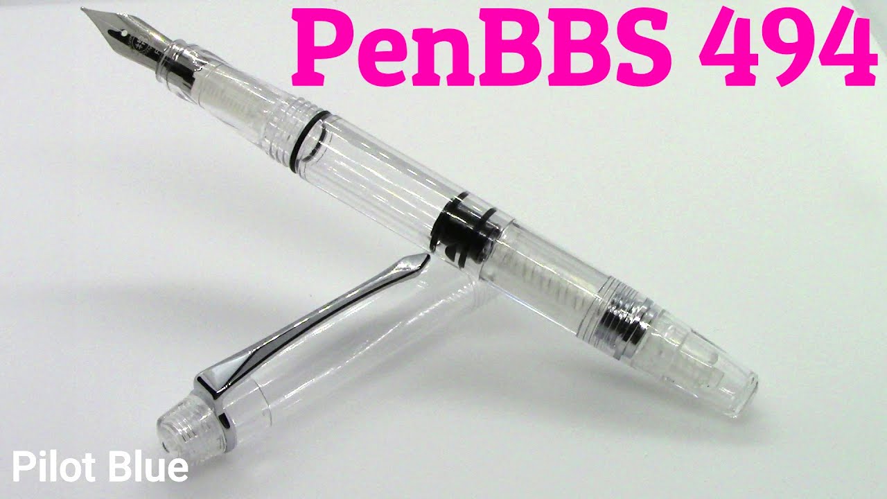 PenBBS 494 / Pilot Blue / Fountain Pen Review