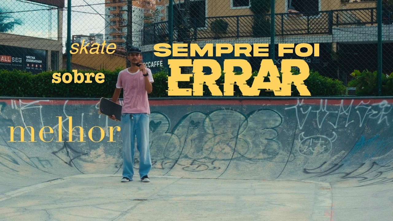 “Você estava ERRADO sobre skate o tempo TODO”