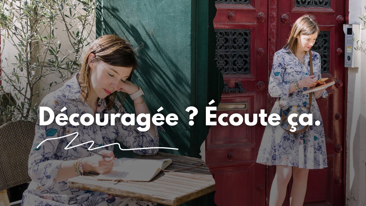 Antidote au découragement
