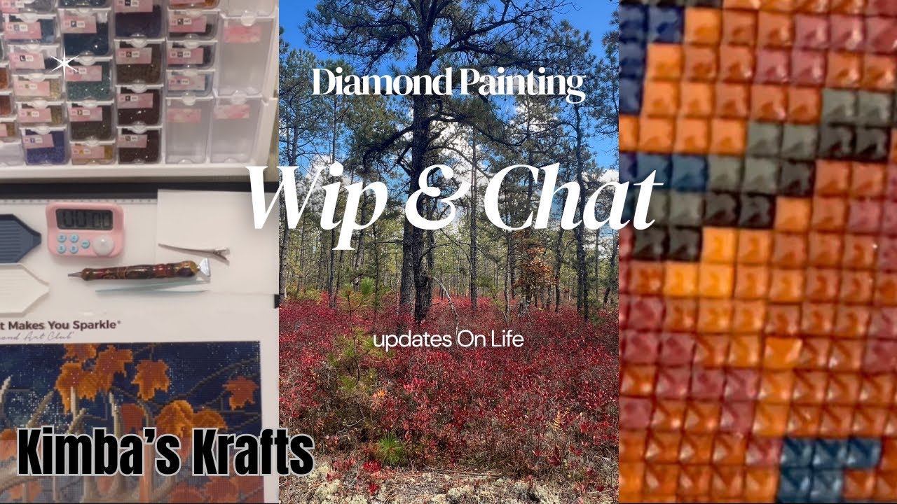 Diamond Painting Wip & Chat - Updates! Mugi is changing - My camping trip fun! New job???