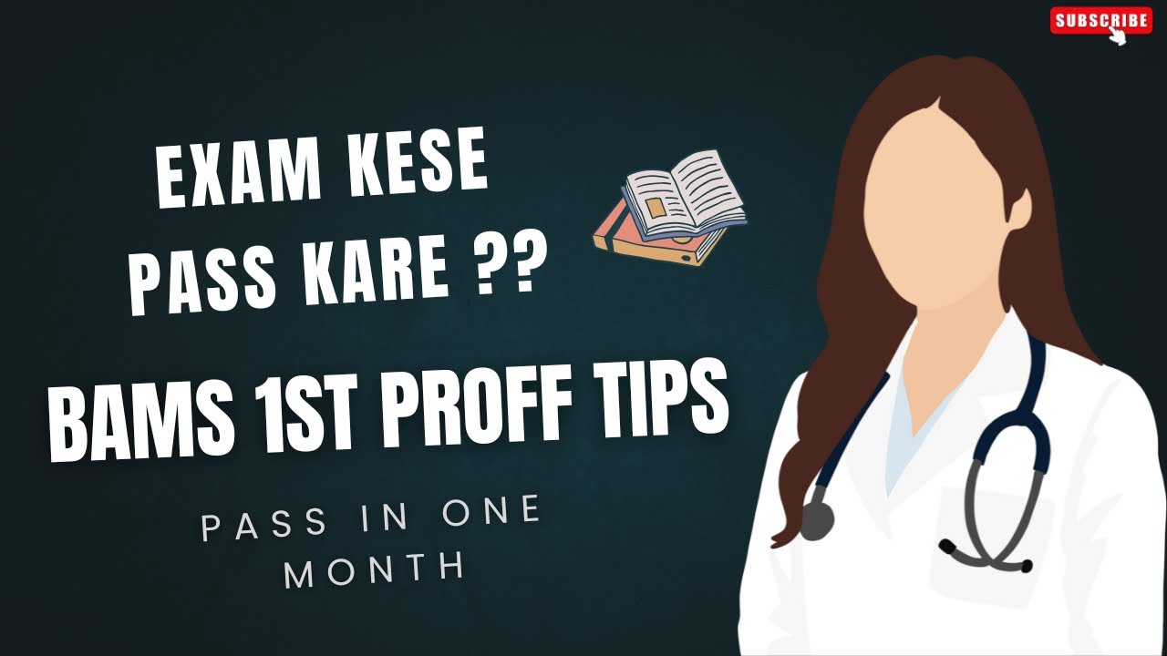 BAMS University Exam Preparation | Top 5 Tips for BAMS 1st Year Exam Prep | केसे पास करे exam ?