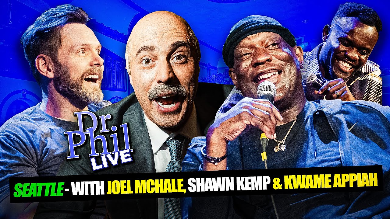 Dr. Phil LIVE! With Joel McHale, Shawn Kemp, Kwame Appiah