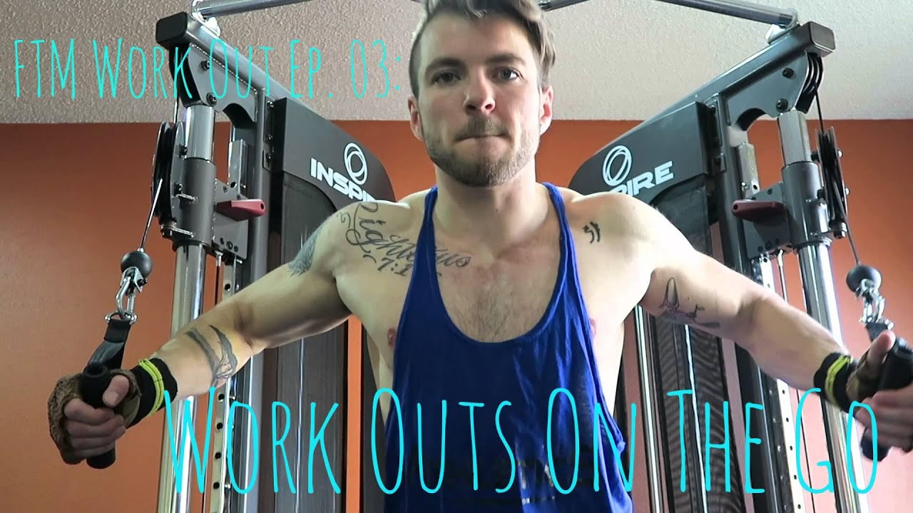 FTM WorkOut Ep. 03: Workouts On The GO!